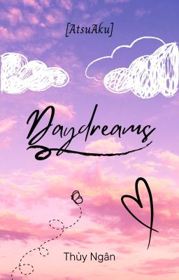 [AtsuAku] Daydreams