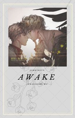 Awake [TaeJin - END]
