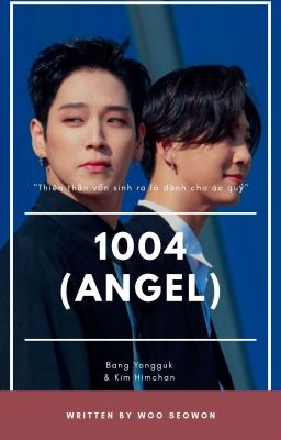 [B.A.P][BangHim | One Shot] 1004 (Angel) [NC]