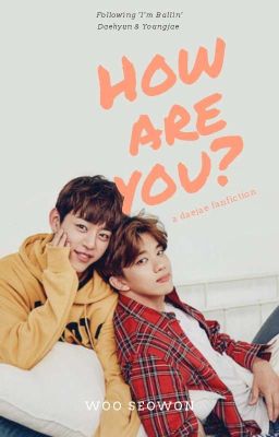 [B.A.P||DAEJAE||ONESHOT] - HOW ARE YOU