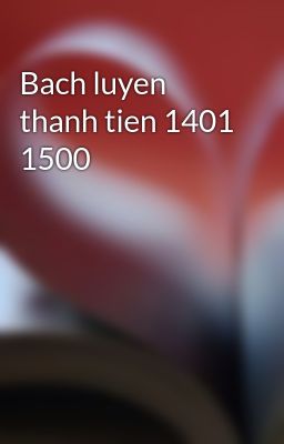 Bach luyen thanh tien 1401 1500