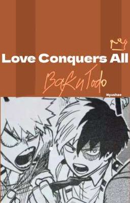 BakuTodo - Love Conquers All