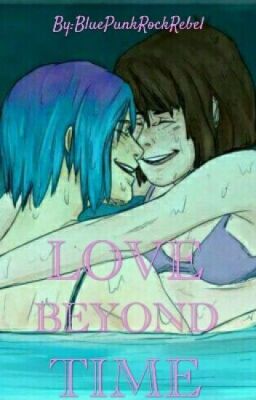&BẢN DỊCH& Love Beyond Time- By BluePunkRockRebel