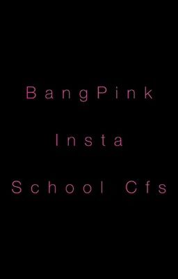 [BANGPINK] Instagram&School Confession
