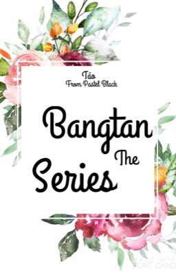 Bangtan the series
