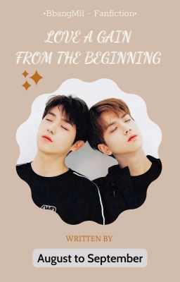 [Bbangmil] Love Again From The Begining