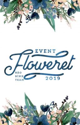 [BBT's Event] Floweret