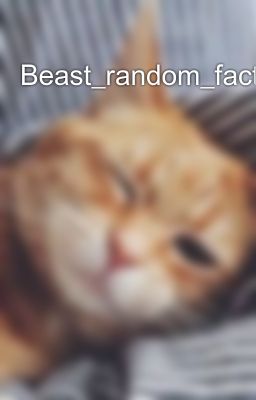 Beast_random_facts♥