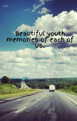 Beautiful youth memories of each of us.