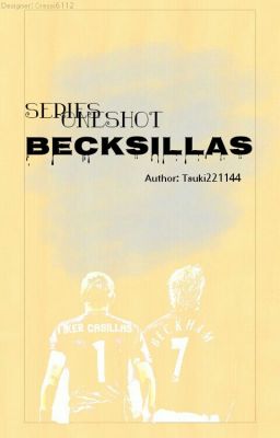 Becksillas : Tổng hợp Oneshot