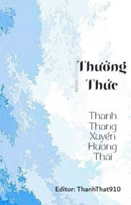 [BHTT-EDIT] Thưởng Thức - Thanh Thang Xuyến Hương Thái