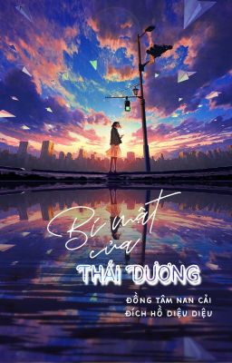 [BHTT - QT] Bí mật của Thái Dương - Đồng Tâm Nan Cải Đích Hồ Diệu Diệu