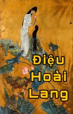 [BHTT] [Thuần Việt] Điệu Hoài Lang