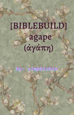 [BIBLEBUILD] AGAPE(ἀγάπη)