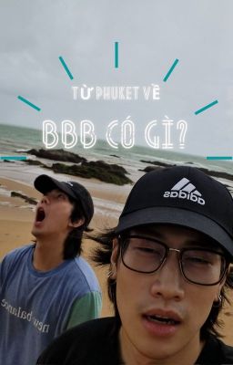 [BibleBuild] - Từ Phuket về, BBB có gì?
