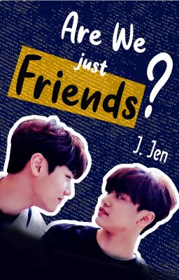 | BICJAE | Are We Just Friends? (Chúng Ta Chỉ Là Bạn?)