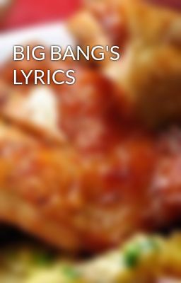 BIG BANG'S LYRICS