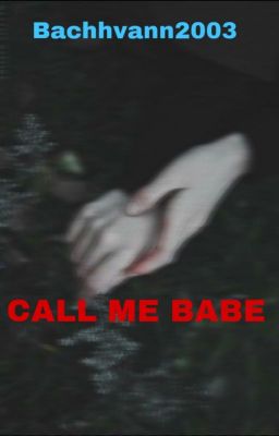 ♥BinJun♥ {tạm drop}CALL ME BABE
