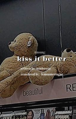 binsung ☆ kiss it better |trans|