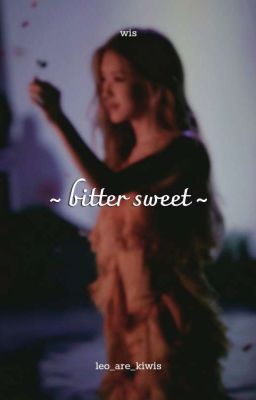 bitter sweet