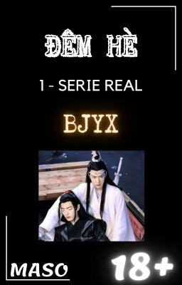 BJYX ♥ ĐÊM HÈ (1-Serie Real)