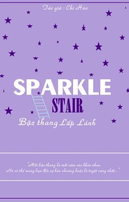 [BL] SPARKLE STAIR - Bậc Thang Lấp Lánh
