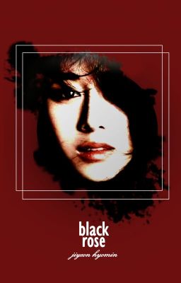 black rose ⤙ minyeon