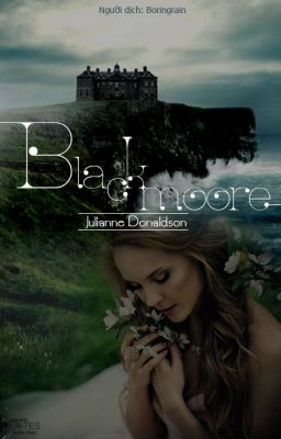 Blackmoore-Julianne Donaldson (Truyện Dịch - Full)