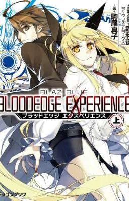 Blazblue Bloodedge Experience phần 1