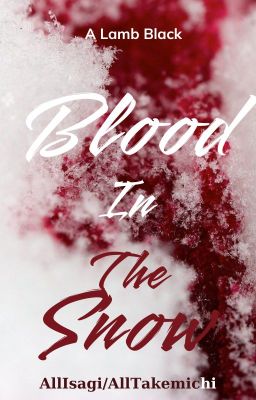 Blood In The Snow [Bllk/TR]