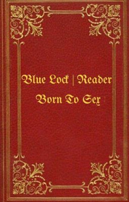 blue. lock | born to sex