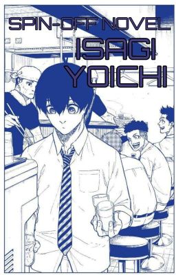 (Blue Lock) Spin-off Novel Isagi Yoichi