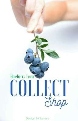 [Blueberry Team] COLLECT SHOP