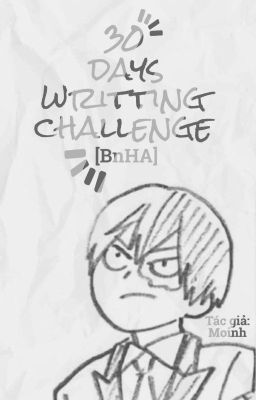 [BnHA] Ship Couples - Writing Challenge [TẠM DỪNG]