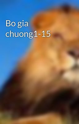 Bo gia chuong1-15