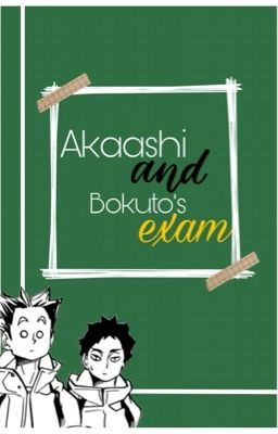 [BokuAka-R18] Akaashi và kỳ thi của Bokuto-san