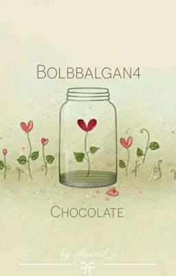 ❛❜ bolbbalgan4 ❛❜ chocolate