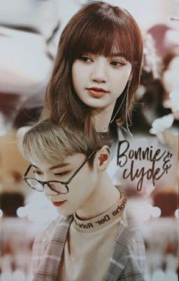 Bonnie & Clyde × ChittLice 