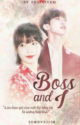 Boss And I《Jinyoung × IU》