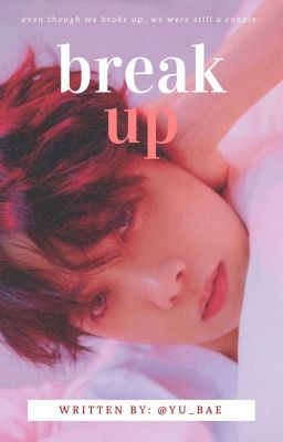 © break up ✧ 호석 ✔