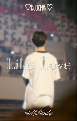 [BTS] KookMin - Like Love [MLKS]