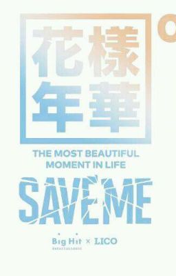 [ BTS ] Save Me 