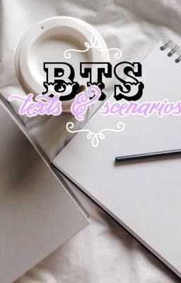BTS - texts and scenarios || Vtrans