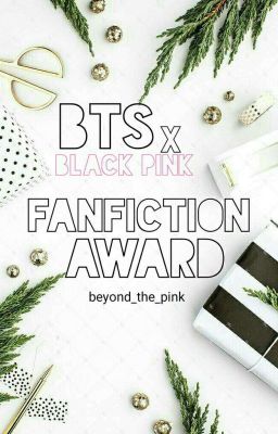BTSBLACKPINK fanfiction Award || BTP