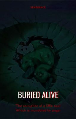 BURIED ALIVE (Chôn sống)