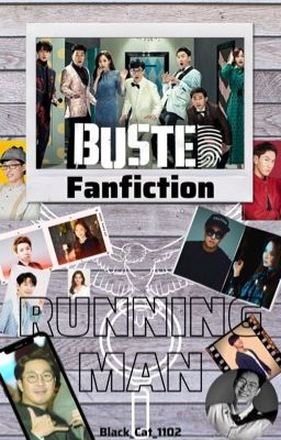 [BUSTED! fanfiction] Running Man
