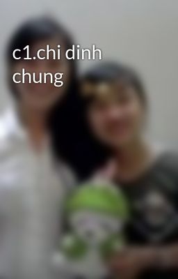 c1.chi dinh chung