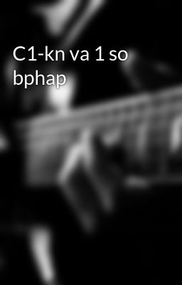C1-kn va 1 so bphap
