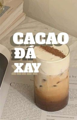 Cacao Đá Xay [Tạm Dừng]