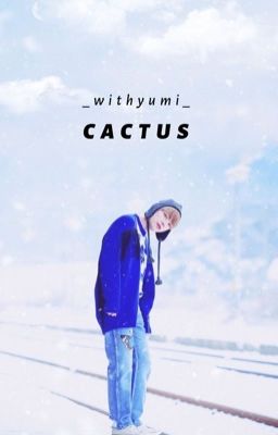 CACTUS • Taehyung.「 Hoàn 」